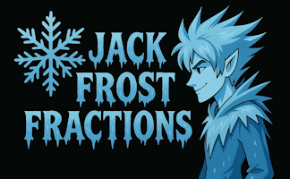 Jack Frost Fractions